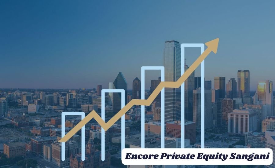 encore private equity sangani