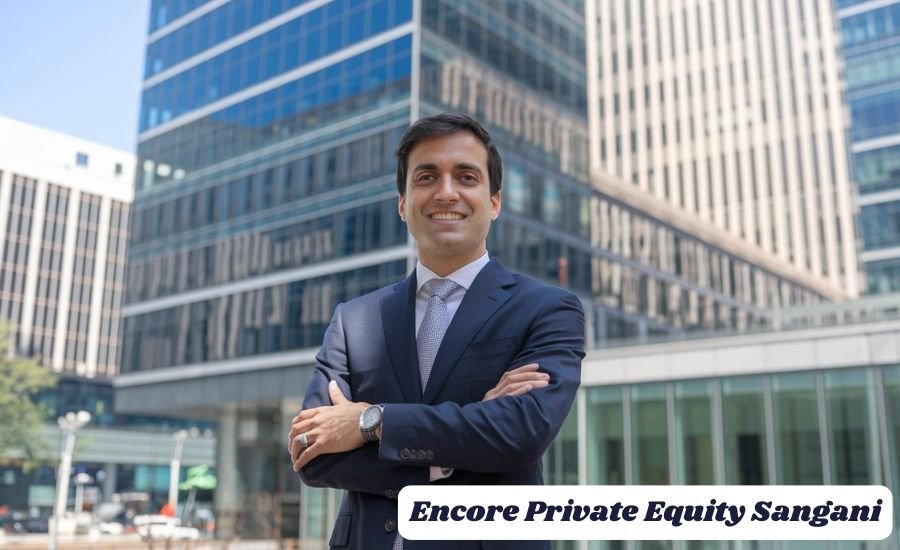 encore private equity sangani