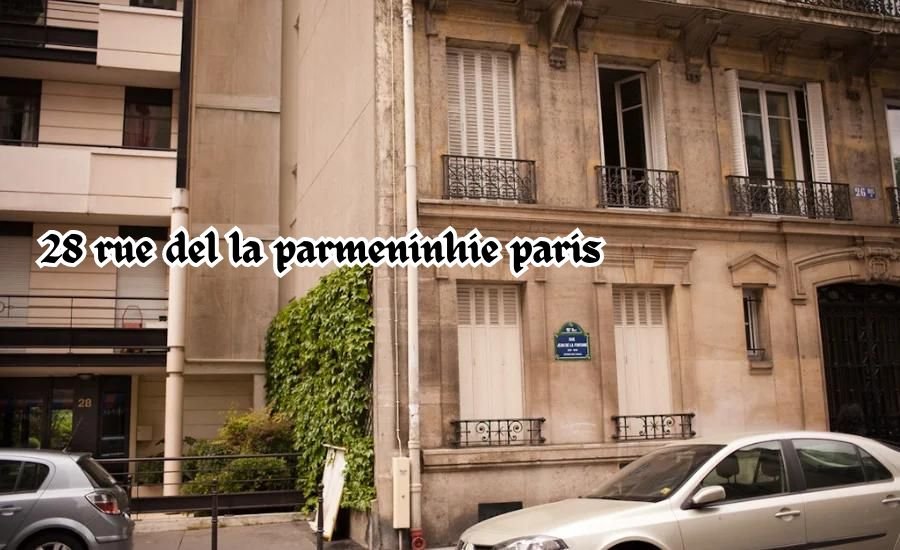 28 rue del la parmeninhie paris