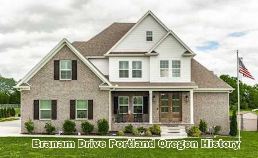 branam drive portland oregon history